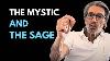 The Mystic And The Sage What Truly Matters On The Spiritual Path