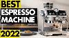Top 5 Best Espresso Machines 2022